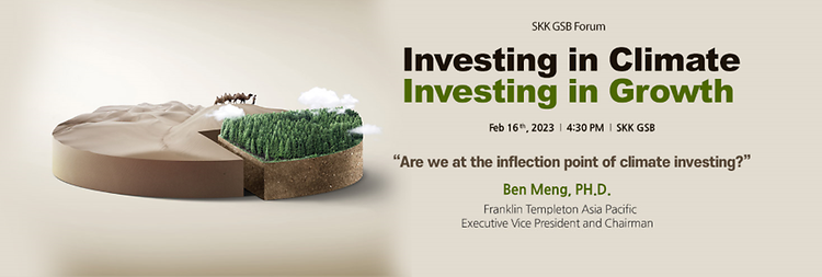 SKK GSB “Investing in Climate, Investing in Growth” on Feb 16